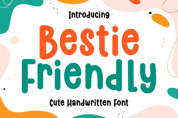 Bestie Friendly: A Playful Display Font for Modern Marketing