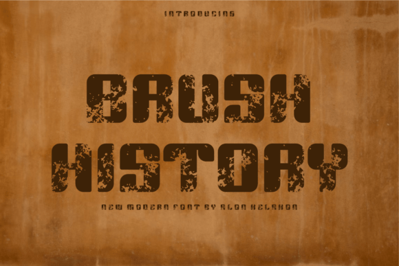Brush History: A Font for Marketers Who Demand Attention