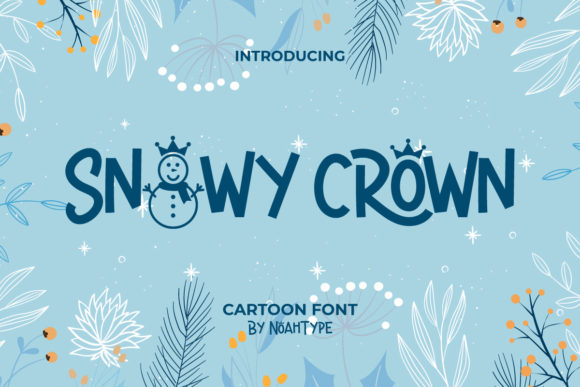 Choosing Snowy Crown: A Display Font for Your Digital Winter Wonderland
