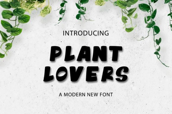 Plant Lovers Font: Your Go-To Typeface for Crafted Products