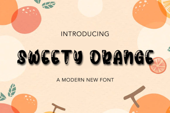 Sweety Orange Font: A Cute Display Typeface for Creative Projects