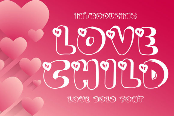 The Love Child Font: Adding a Joyful Touch to Campaign Design